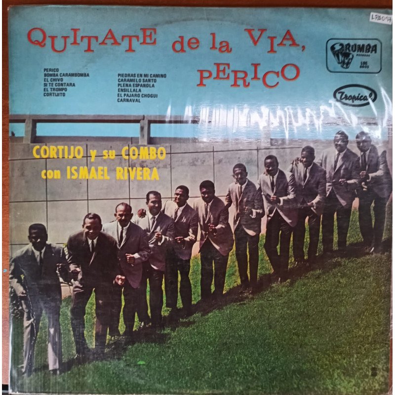 Cortijo Y Su Combo  & Ismael  Rivera  - Quitate de La Via, Perico