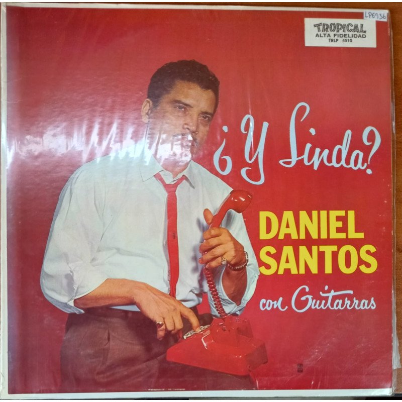 Daniel Santos - Y Linda?
