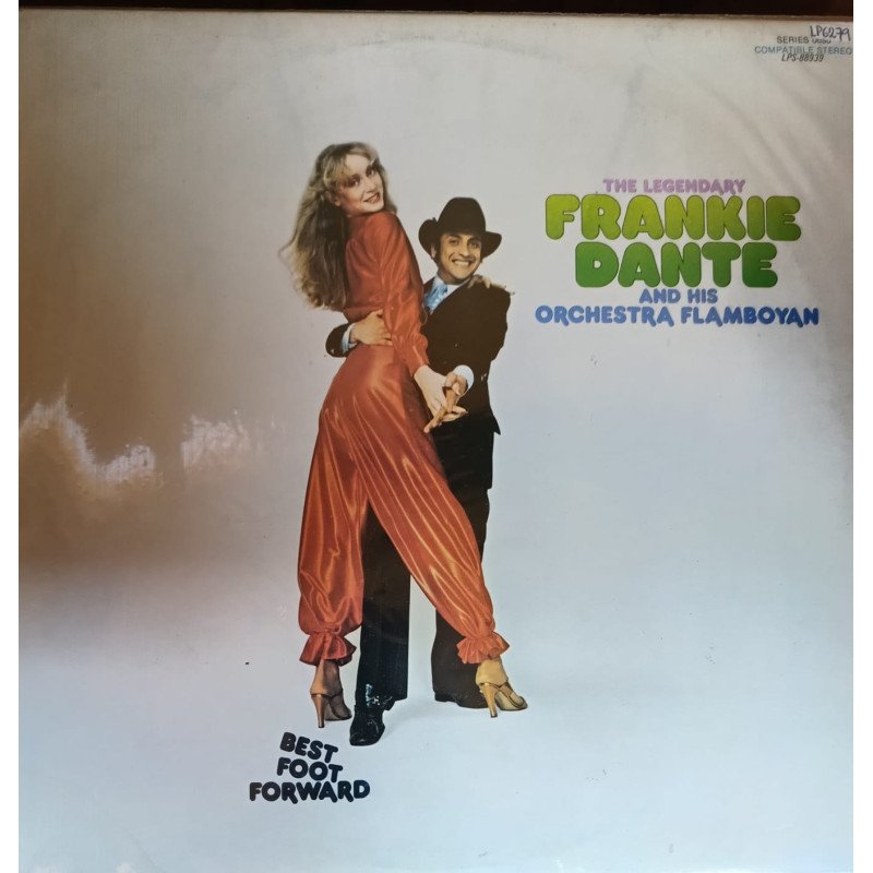 Frankie Dante - The Legendary Frankie Dante and his Orchestra Flamboyan