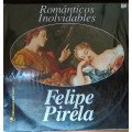 Felipe Pirela - Romanticos inolvidables ( 2 Vinilos )