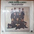 Los Graduados - ¡ Nos Sobramos!