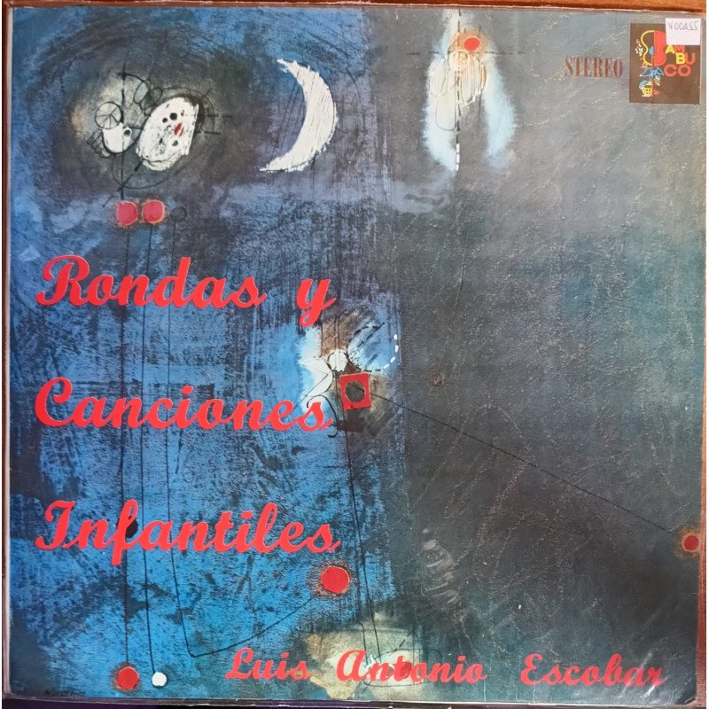 Rondas De Canciones Infantiles - Luis Antonio Escobar