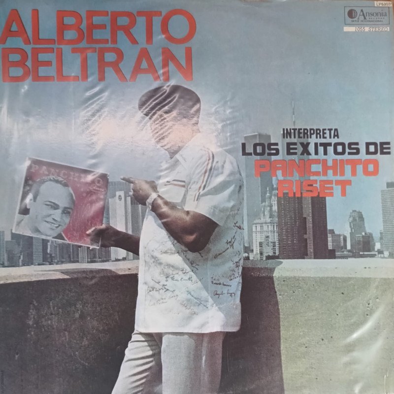 Alberto Beltran - Interpreta Los Exitos De Panchito Riset