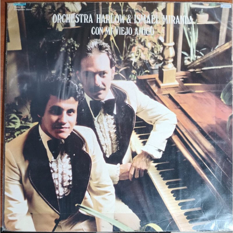 Orchestra Harlow & Ismael Miranda - Con Mi Viejo Amigo
