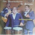 Los Guaracheros de Oriente - Interpreta a Leucona