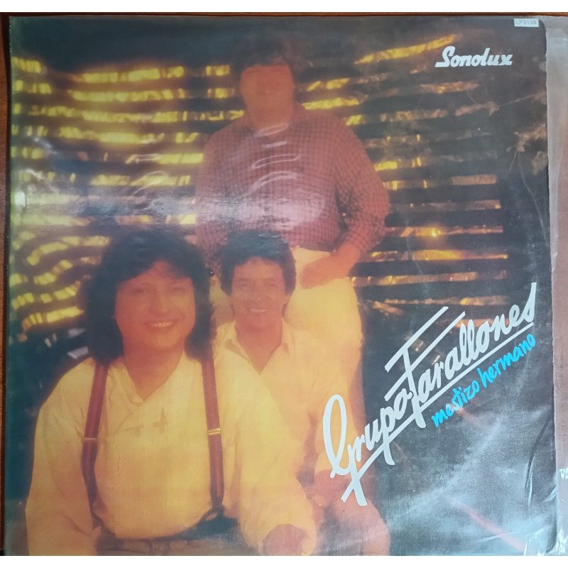 Grupo Farallones - Mestizo Hermano