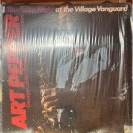 Art Pepper - Thursday Night At The Village Vanguard
