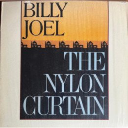 Billy Joel - The Nylon Curtain