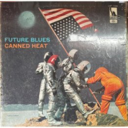 Canned Heat - Future Blues