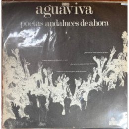 Aguaviva - Poetea Andaluces de Ahora