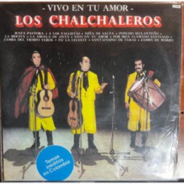 Los Chalchaleros - Vivo en Tu Amor