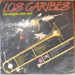 Los Caribes - Barranquilla Tiene Sed