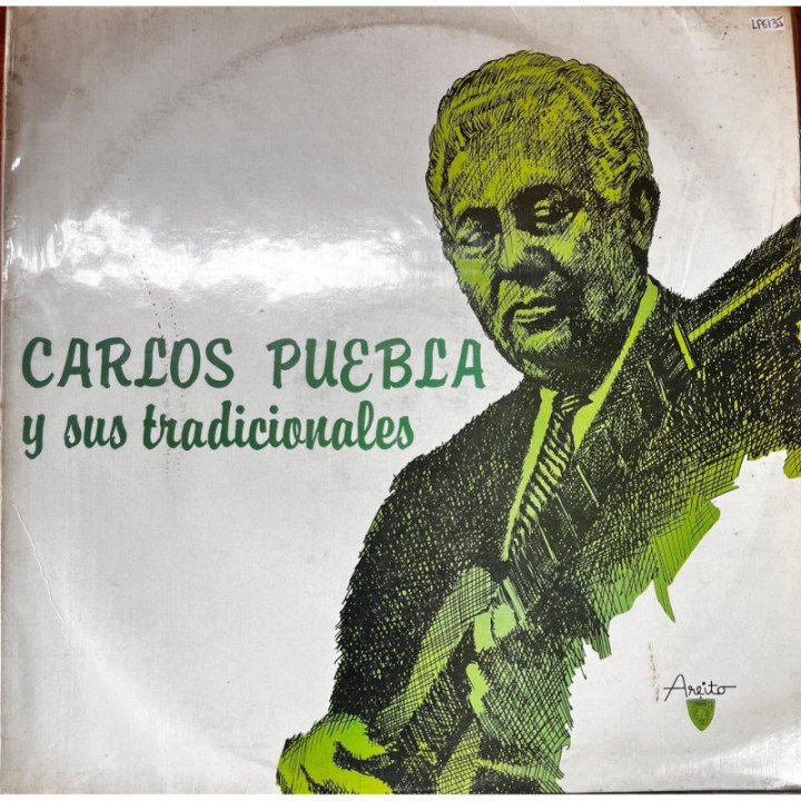 Carlos Puebla y Sus Tradicionales