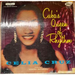 Celia Cruz - Cuba's Queen Of Rythm