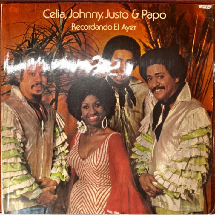 Celia Johnny Justo & Papo - Recordando El Ayer