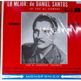 Daniel Santos - La Voz De Siempre