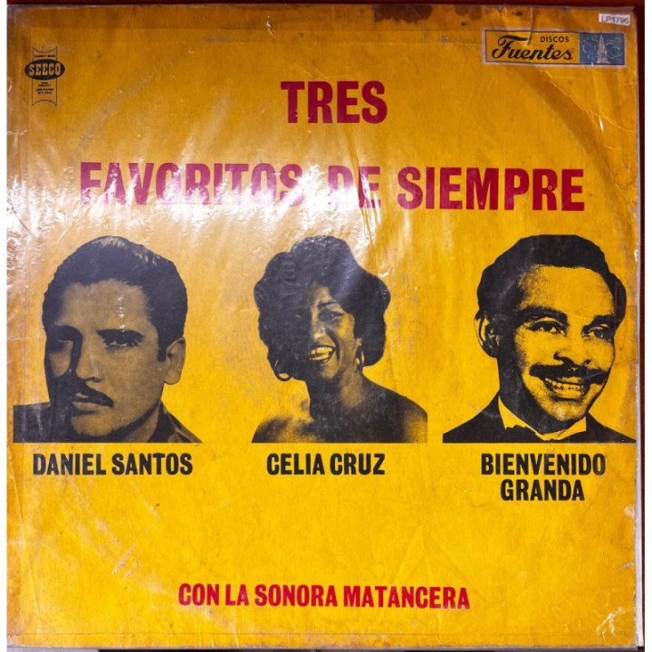 Tres Favoritos De Siempre - Con la Sonora Matancera