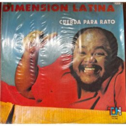 Dimension Latina - Cuerda pa Rato