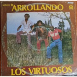 Los Virtuosos - Arrollando