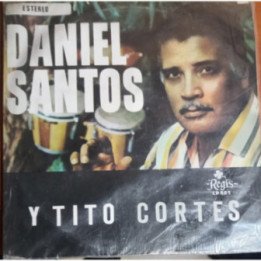 Daniel Santos y Tito Cortes