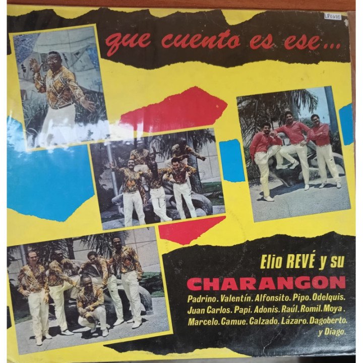 Elio Reve y Su Charangon - Que cuento es ese...