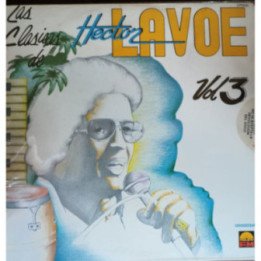 Hector Lavoe - Las Clasicas de Hector Lavoe vol.3