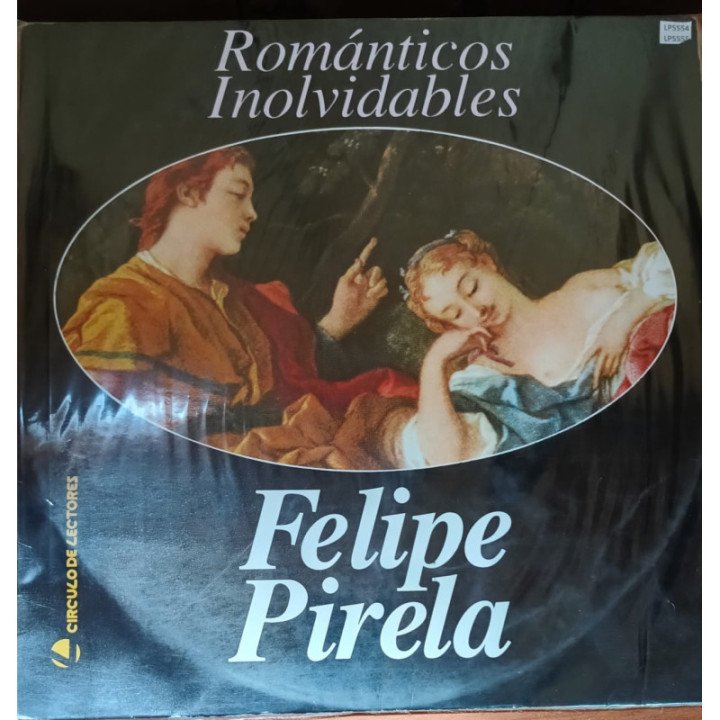 Felipe Pirela - Romanticos inolvidables ( 2 Vinilos )