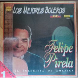 Felipe Pirela - Los Mejores Boleros