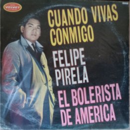 Felipe Pirela - Cuando Vivas Conmigo