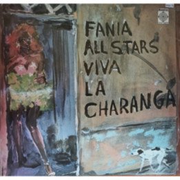 Fania All Stars - Viva La Charanga
