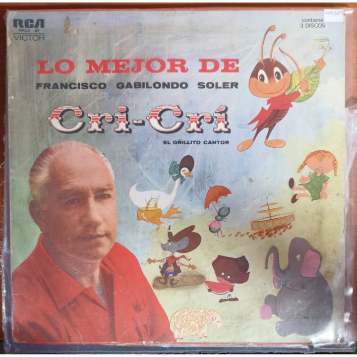 Lo Mejor de Francisco Gabilondo Soler - Cri- Cri El grillito cantor (3 Vinilos)