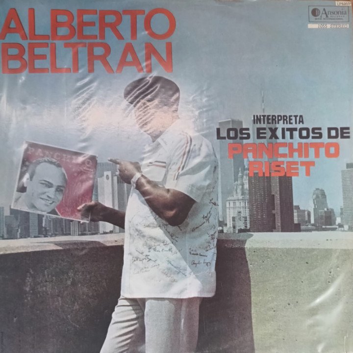 Alberto Beltran - Interpreta Los Exitos De Panchito Riset