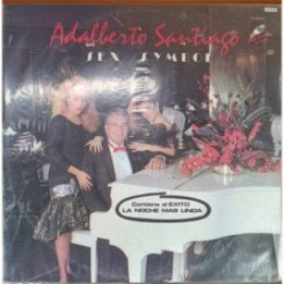 Adalberto Santiago - Sex Symbol
