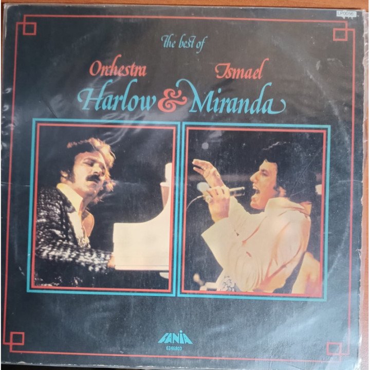 Orchestra Harlow & Ismael Miranda - The Best Of
