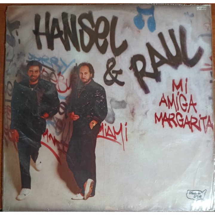 Hansel & Raul - Mi Amiga Margarita