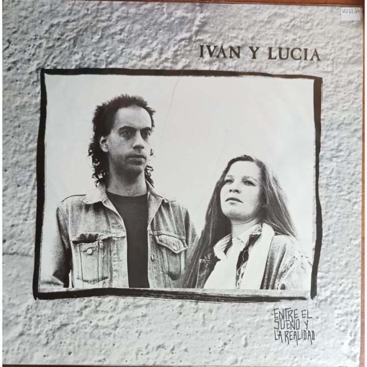 Ivan y Lucia - Entre El sueño y La Realidad