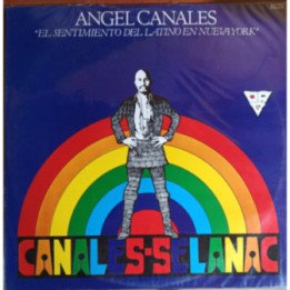 Angel Canales - El Sentimiento del Latino En Nueva York
